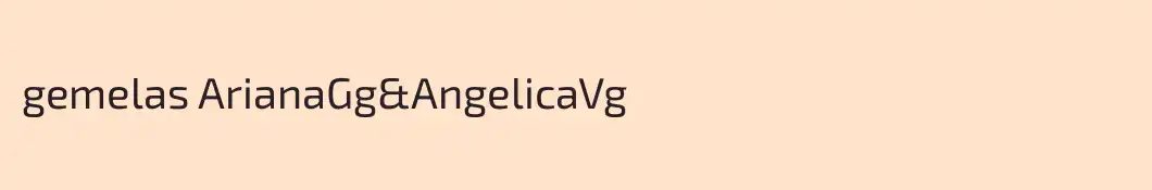 gemelas ArianaGg&AngelicaVg